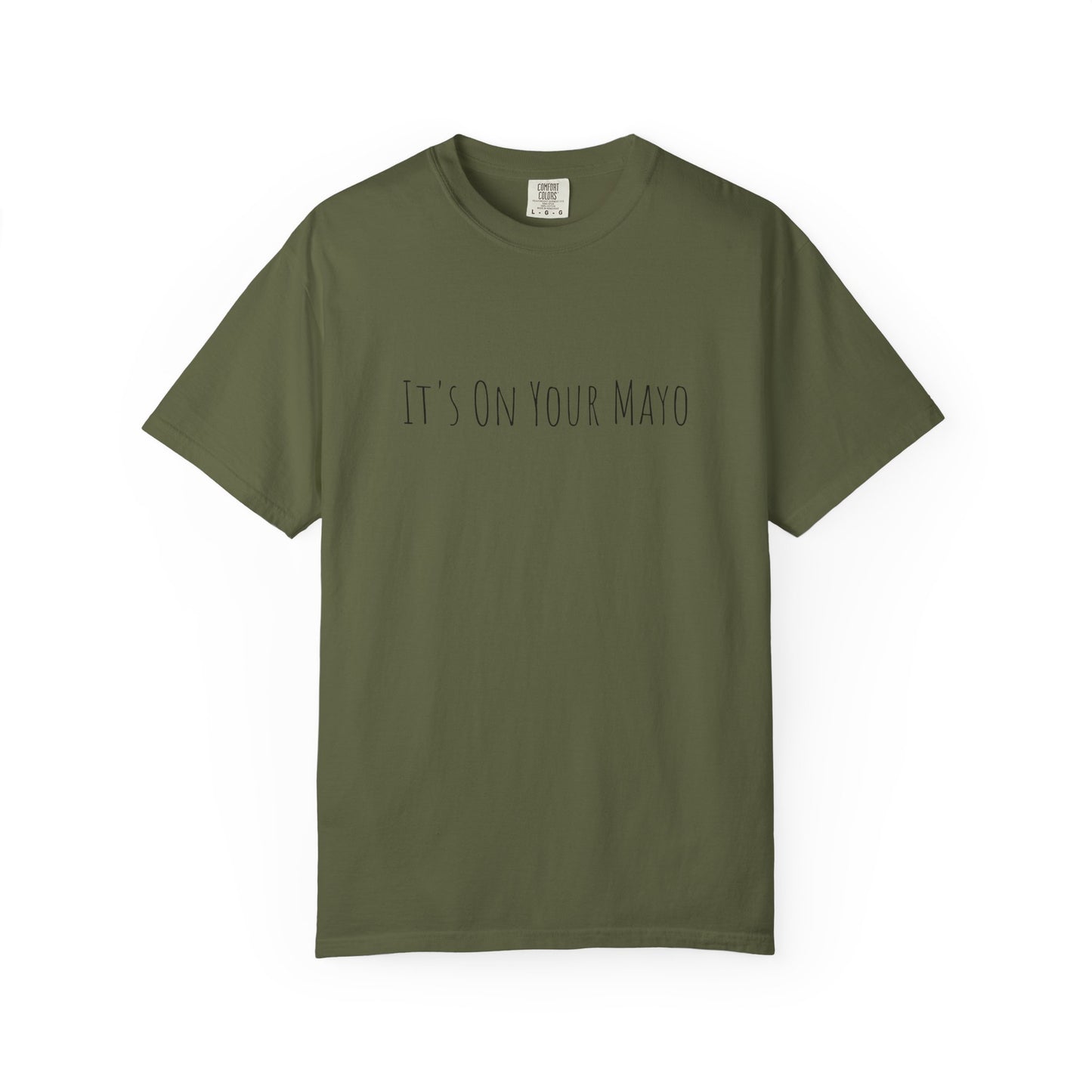 It’s On Your Mayo Surgical T-Shirt — Funny OR Nurse/Surgeon/Scrub Tee