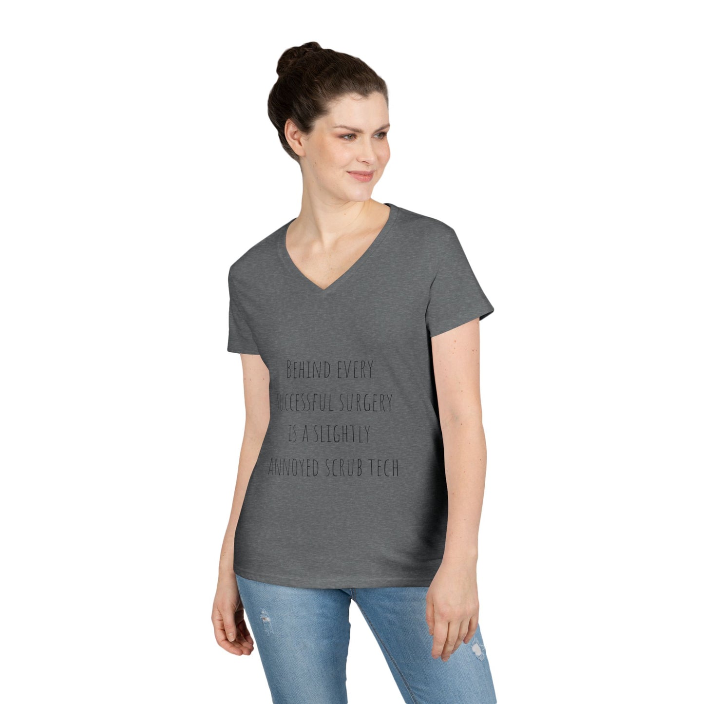 Scrub Tech V-Neck T-Shirt — "Behind Every Successful Surgery"
