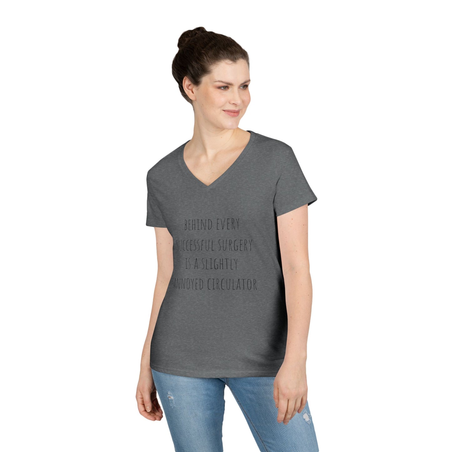 Circulator V-Neck T-Shirt — "Behind Every Successful Surgery..."