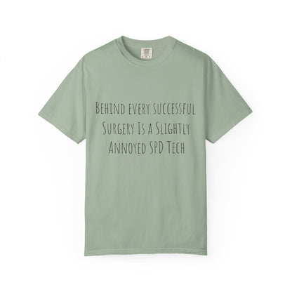 Surgery SPD Tech T-Shirt — "Behind Every Successful Surgery" Medical Tech Tee