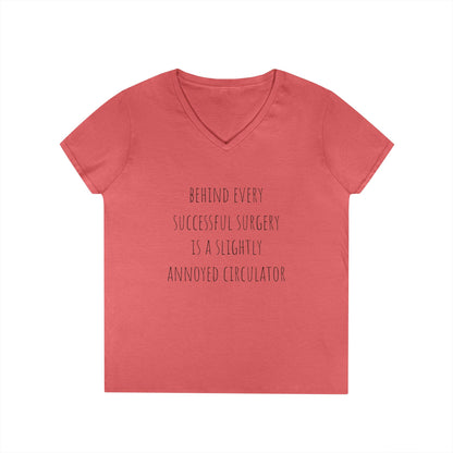 Circulator V-Neck T-Shirt — "Behind Every Successful Surgery..."
