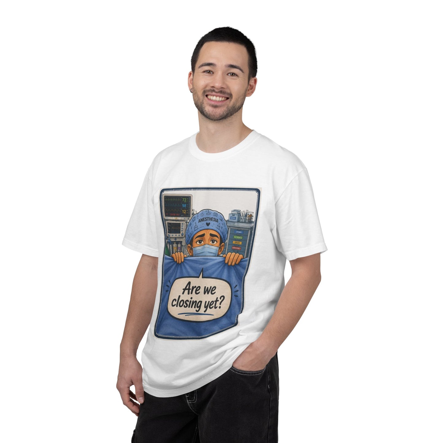 Are We Closing Yet? T-shirt | Operating Room Humor
