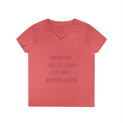 Scrub Tech V-Neck T-Shirt — "Behind Every Successful Surgery"