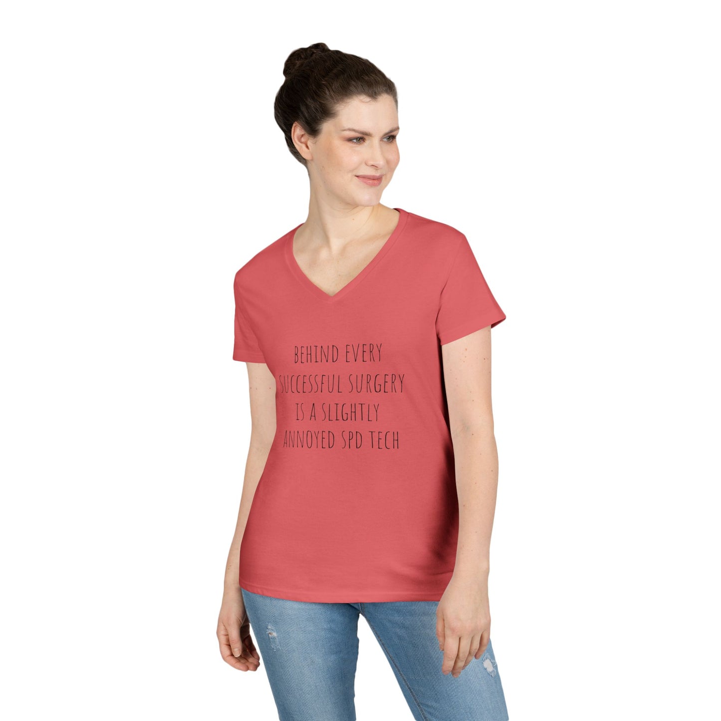 Surgery Tech V-Neck T-Shirt — "Behind Every Successful Surgery Is a Slightly Annoyed SPD Tech"